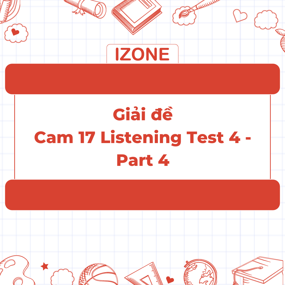 Giải đề Cambridge IELTS 17 – Test 4 – Listening Part 4 – Maple Syrus