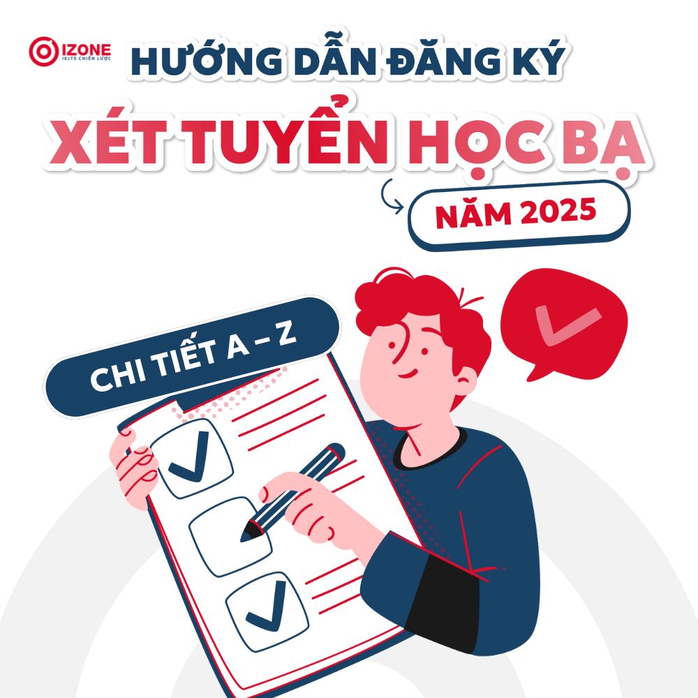 Hướng dẫn đăng ký xét tuyển học bạ năm 2025 chi tiết A – Z