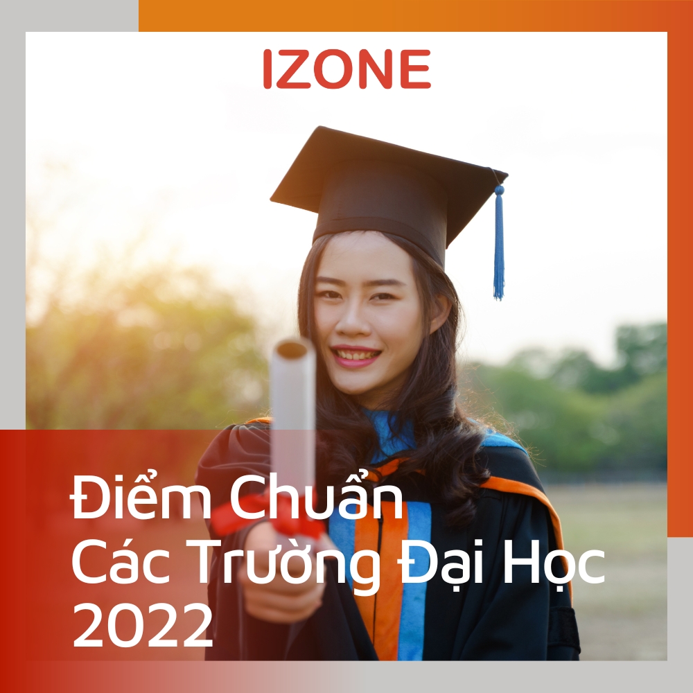 [Tham khảo 2023] Điểm chuẩn các trường đại học 2022 Hà Nội & TPHCM
