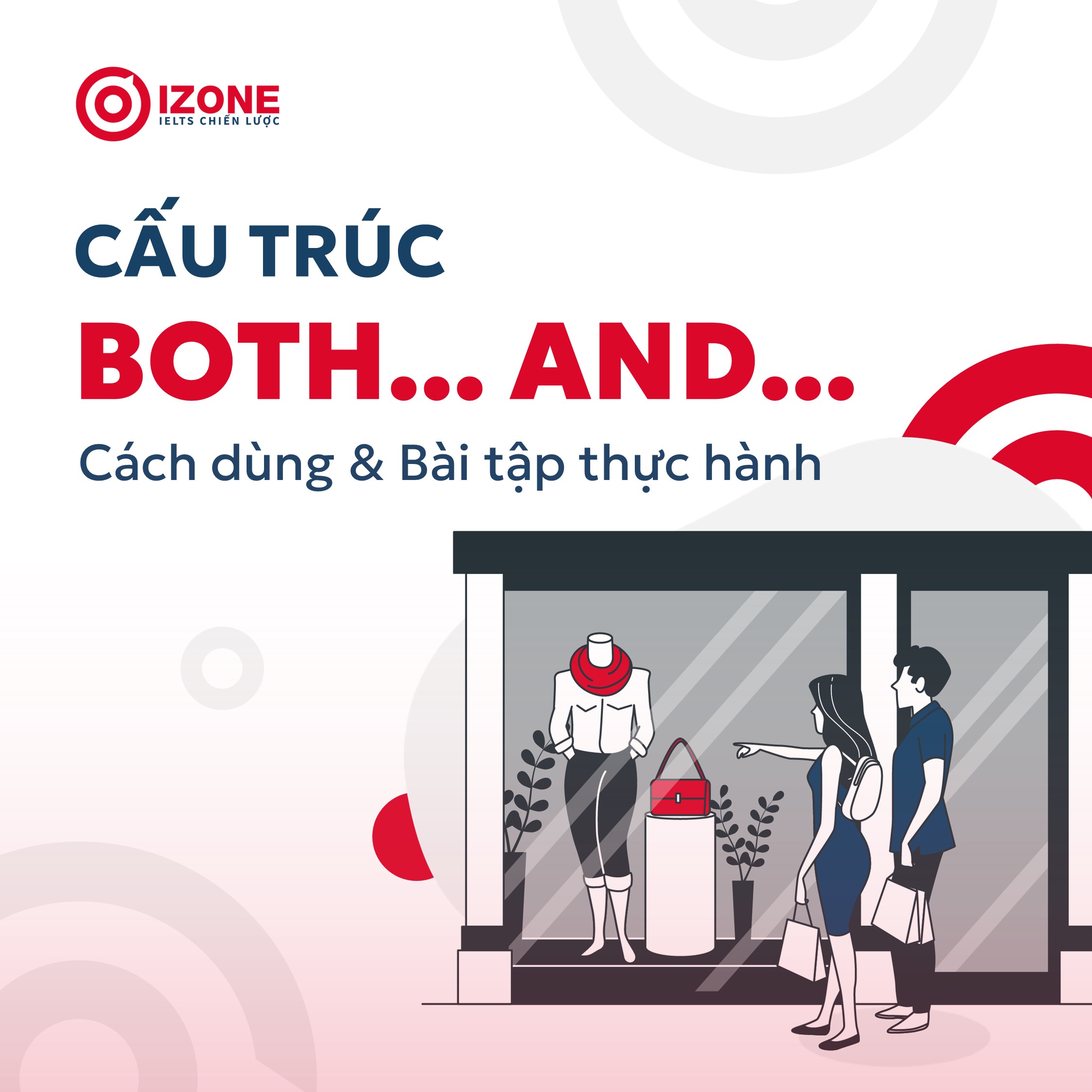 Cấu trúc both and – Hướng dẫn cách dùng và bài tập thực hành