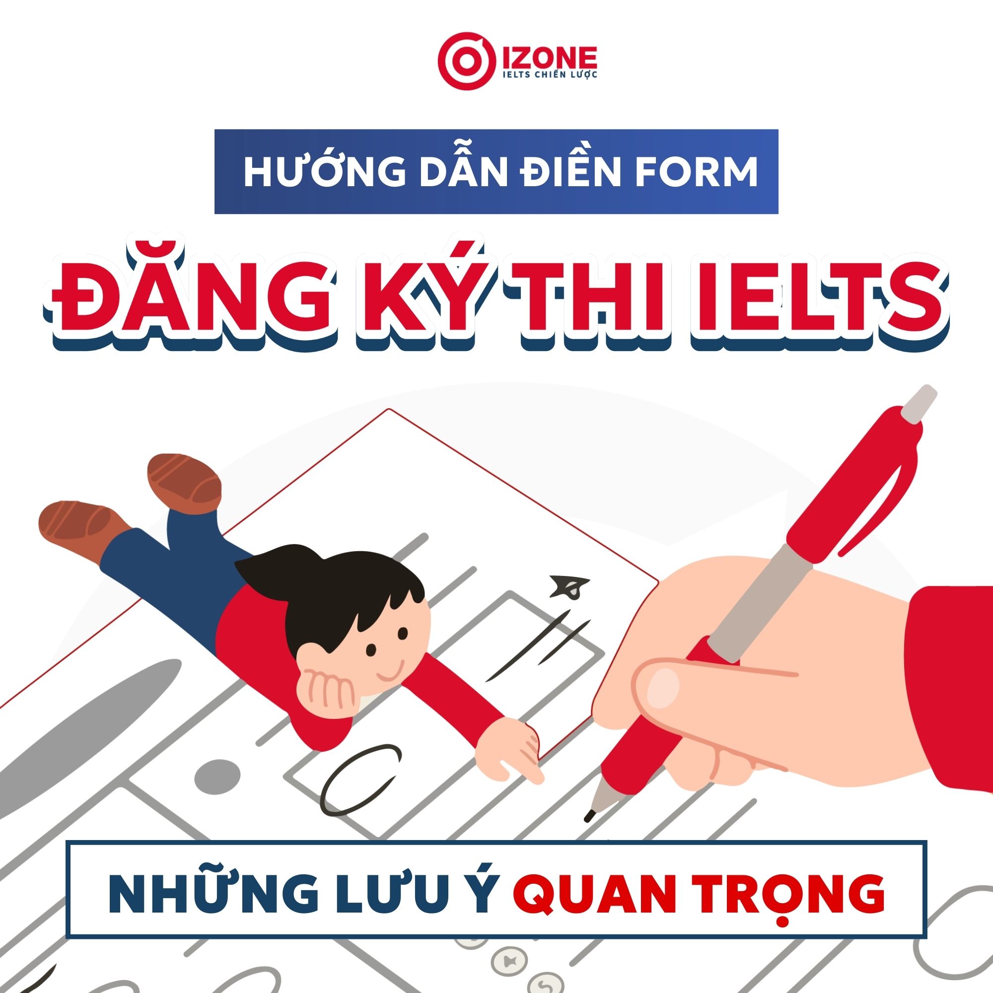 Cách điền form đăng ký thi IELTS chính xác từng bước
