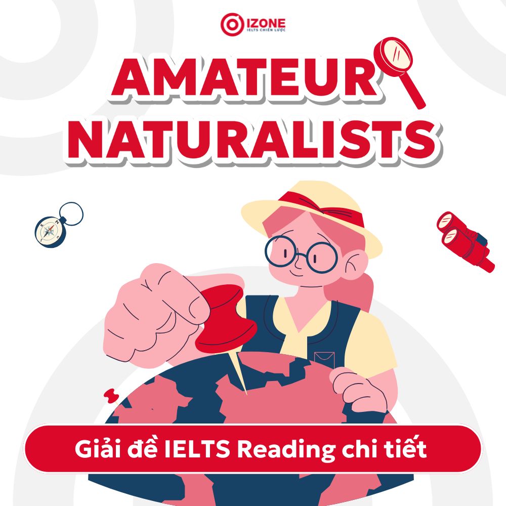 Amateur naturalists – Giải đề IELTS Reading chi tiết